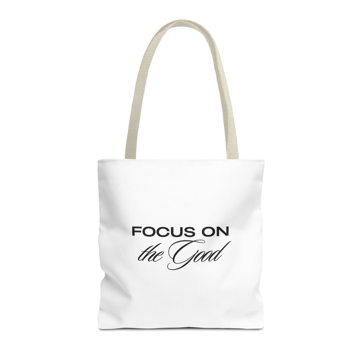 Motivational Tote Bag - Focus on the Good - Gigi Joyce's Hair Studio