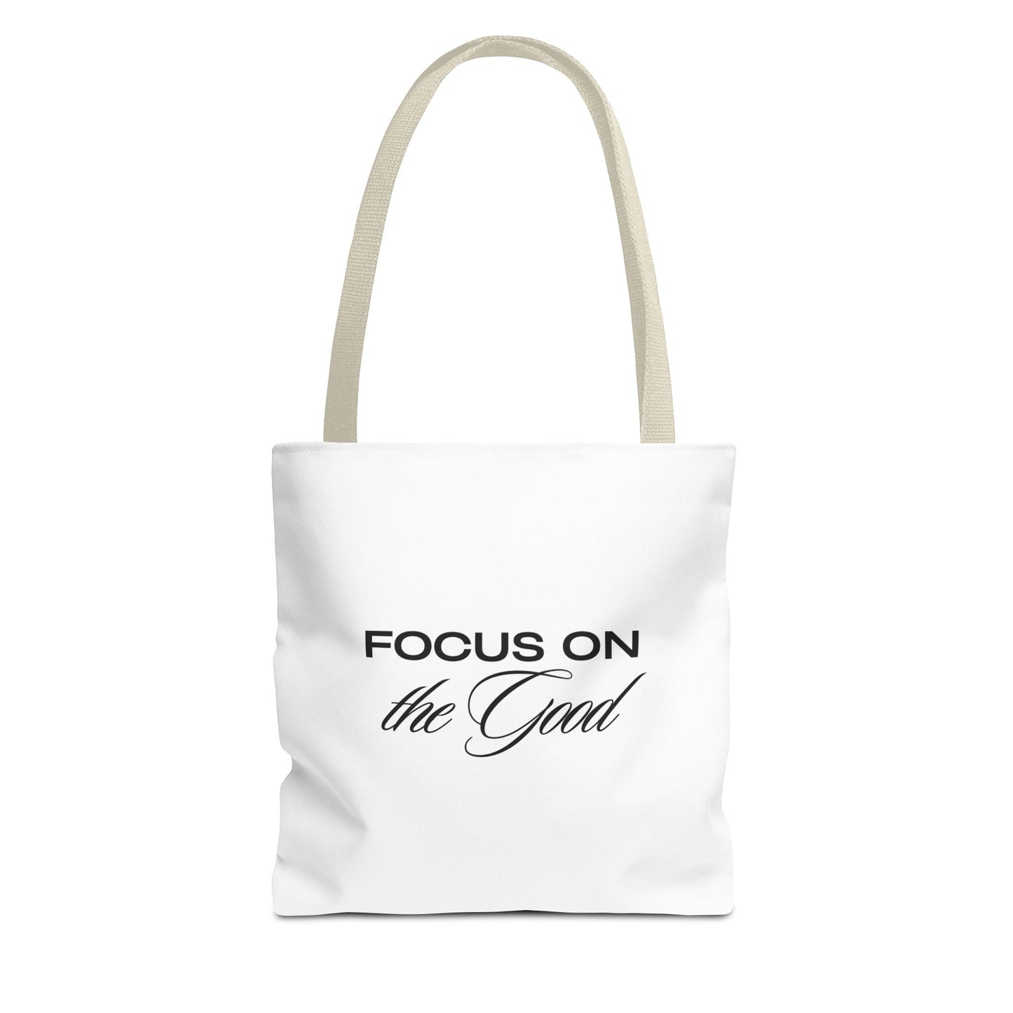 Motivational Tote Bag - Focus on the Good - Gigi Joyce's Hair Studio