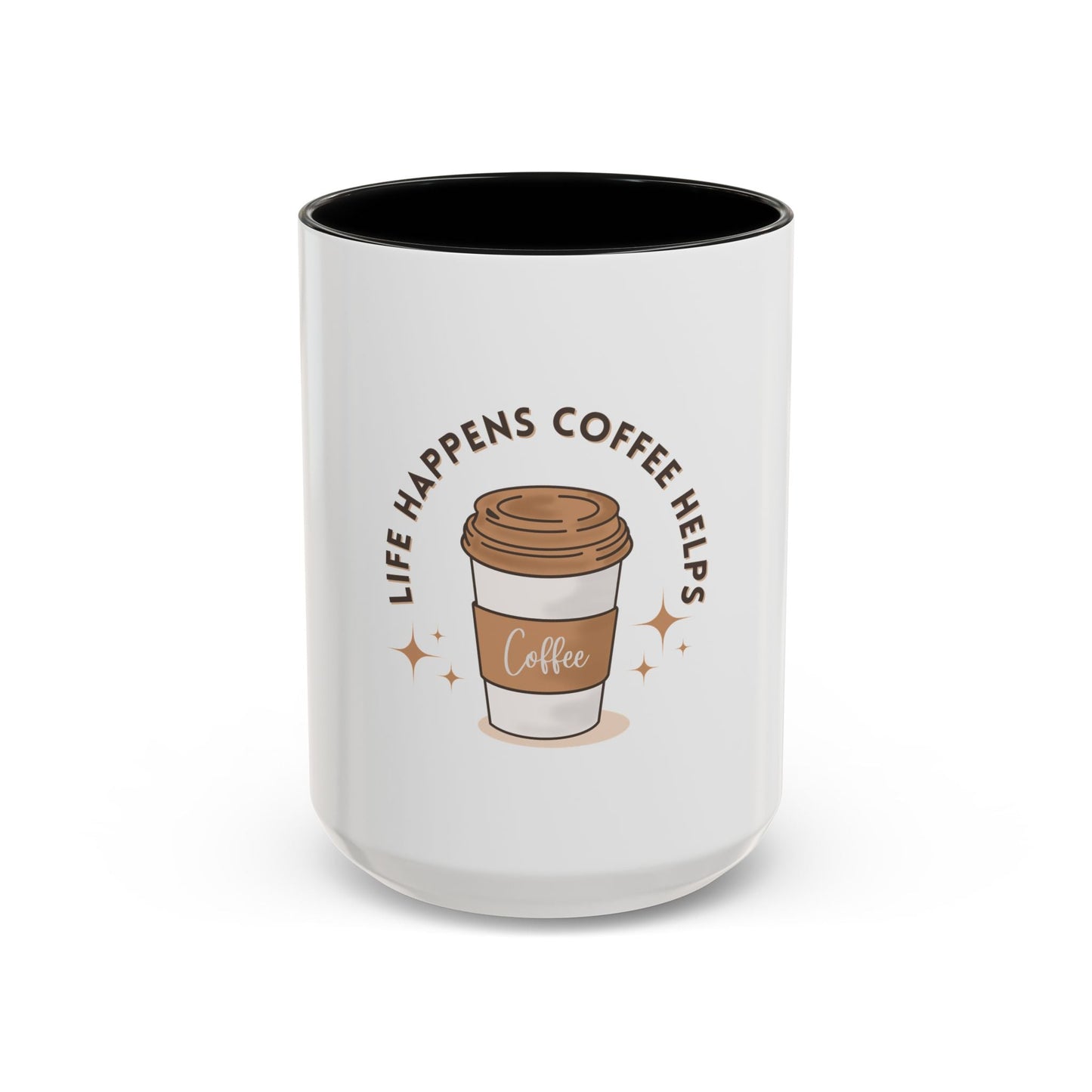 Life Happens Coffee Helps Accent Mug - Perfect Gift for Coffee Lovers - Gigi Joyce's Hair Studio