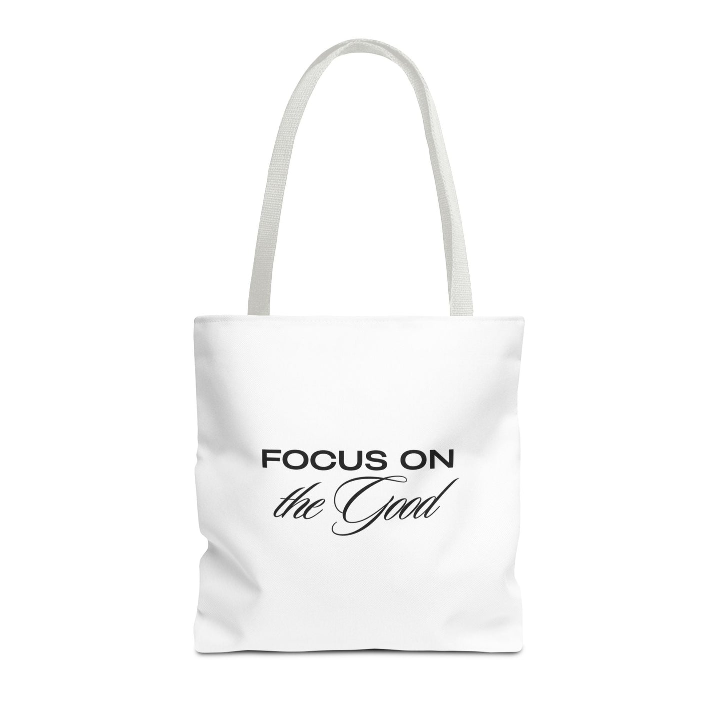 Motivational Tote Bag - Focus on the Good - Gigi Joyce's Hair Studio