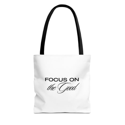 Motivational Tote Bag - Focus on the Good - Gigi Joyce's Hair Studio